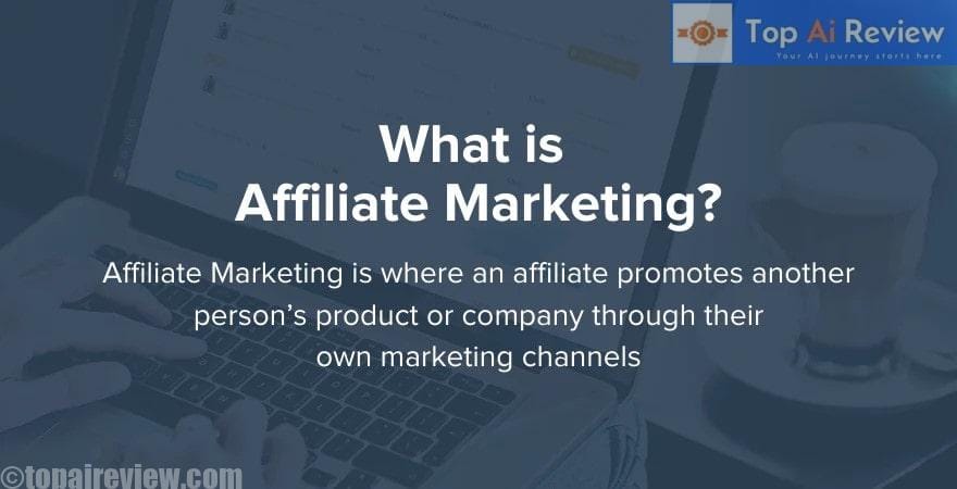What Is Affiliate Marketing?